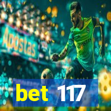 bet 117